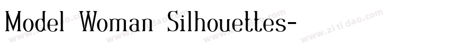 Model Woman Silhouettes字体转换